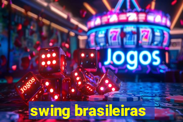 swing brasileiras